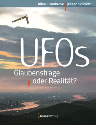 Book UFOs - Glaubensfrage oder Realität? Jürgen Schmitz