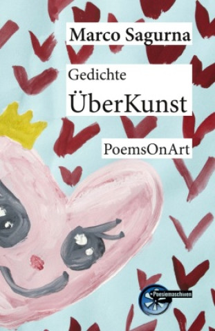 Βιβλίο Gedichte ÜberKunst Petruscha Huber