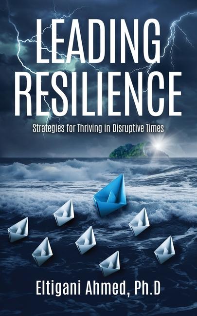 Buch Leading Resilience Eltigani Ahmed