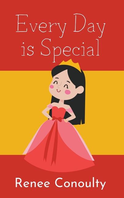 Knjiga Every Day is Special Renee Conoulty