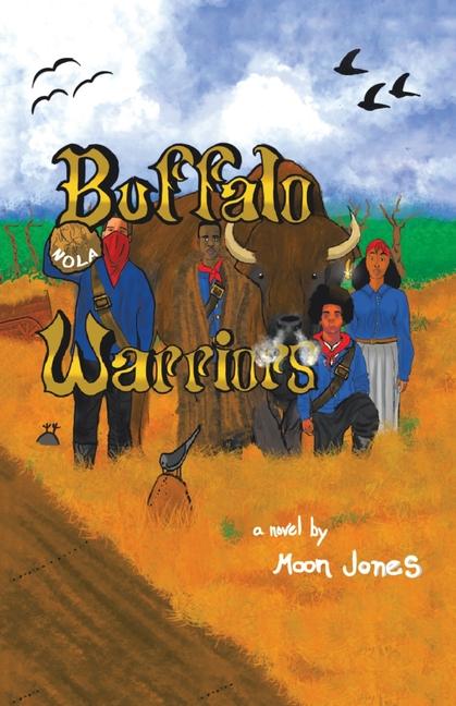 Knjiga Buffalo Warriors Moon Jones
