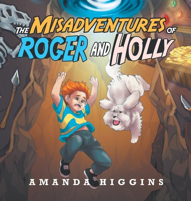 Knjiga The Misadventures of Roger and Holly Amanda Higgins