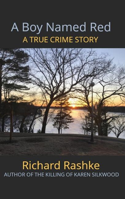 Knjiga A Boy Named Red: A True Crime Story 