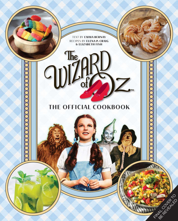 Libro The Wizard of Oz: The Official Cookbook Emma Bernay