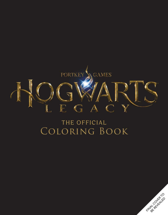 Carte The Official Hogwarts Legacy Coloring Book: Color Your Legacy 