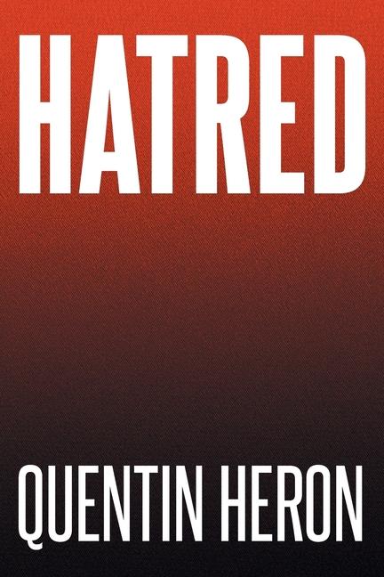 Knjiga Hatred Quentin Heron