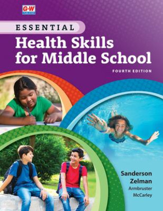 Kniha Essential Health Skills for Middle School Mark Zelman