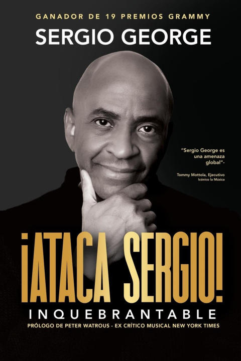 Knjiga Ataca Sergio: Inquebrantable Sergio George
