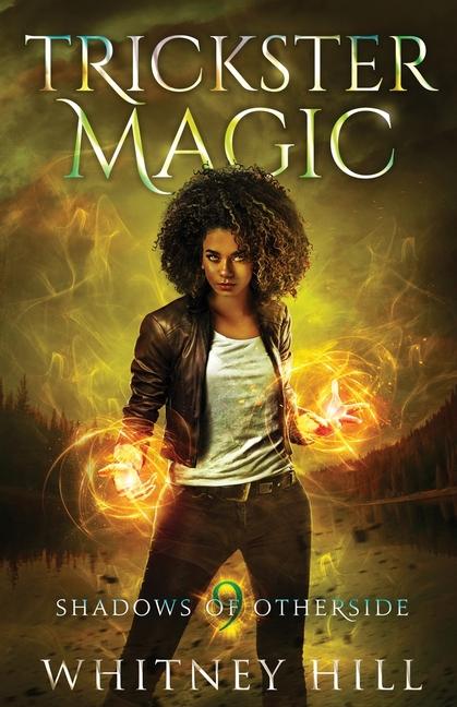 Knjiga Trickster Magic Whitney Hill
