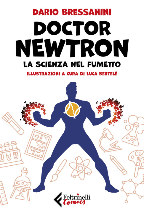 Kniha Doctor Newtron. La scienza nel fumetto Dario Bressanini