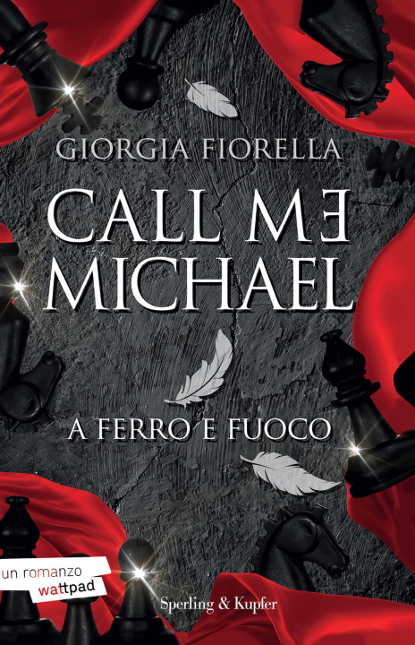 Książka Call me Michael. A ferro e fuoco Giorgia Fiorella