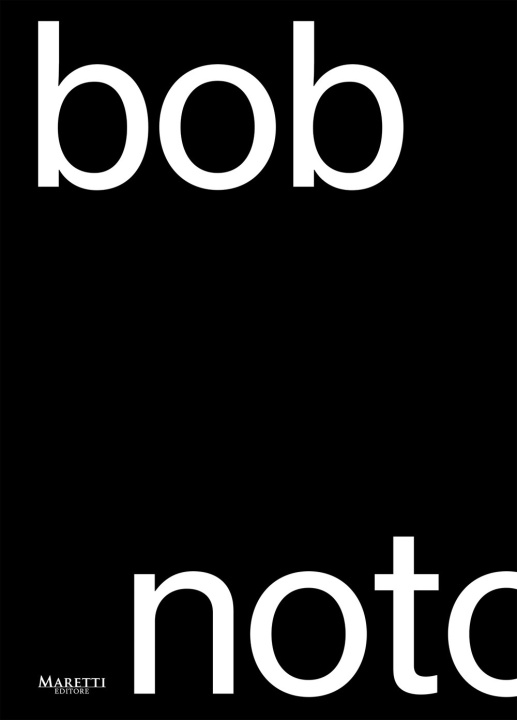 Kniha Bob Noto. Ediz. italiana e inglese Bob Noto