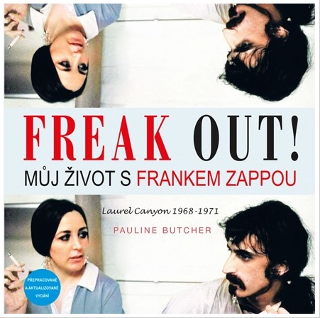 Książka Freak Out! Můj život s Frankem Zappou Pauline Butcher
