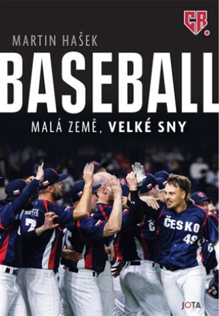 Könyv Baseball - Malá země, velké sny Martin Hašek