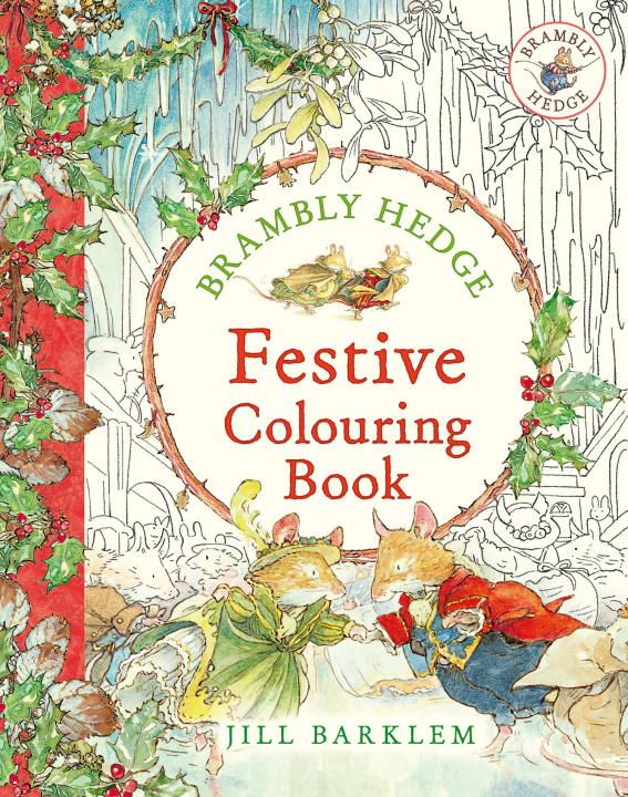 Knjiga Brambly Hedge: Festive Colouring Book Jill Barklem