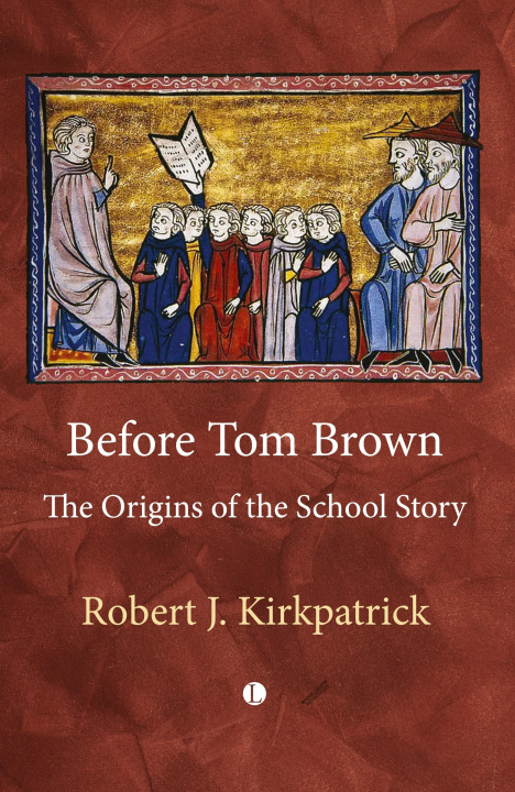 Book Before Tom Brown Robert Kirkpatrick