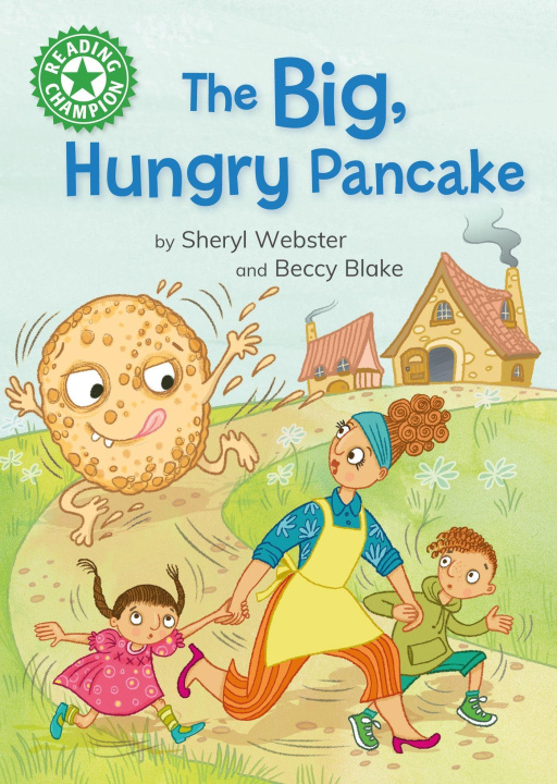 Knjiga Reading Champion: The Big, Hungry Pancake Sheryl Webster
