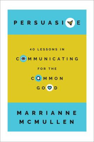 Knjiga Persuasive Marrianne McMullen