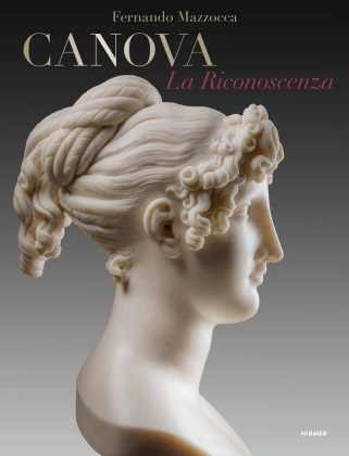 Книга Canova: La Riconoscenza Fernando Mazzocca