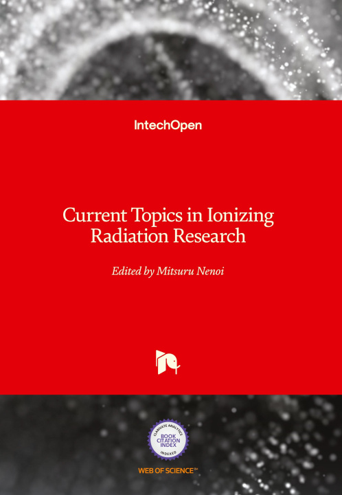 Kniha Current Topics in Ionizing Radiation Research Mitsuru Nenoi