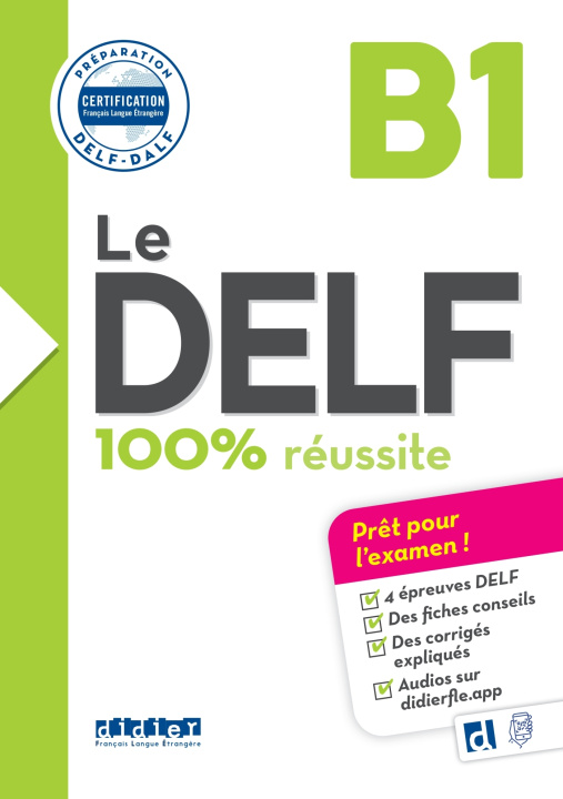 Könyv Le DELF 100% Réussite B1 - Livre + didierfle.app Bruno Girardeau