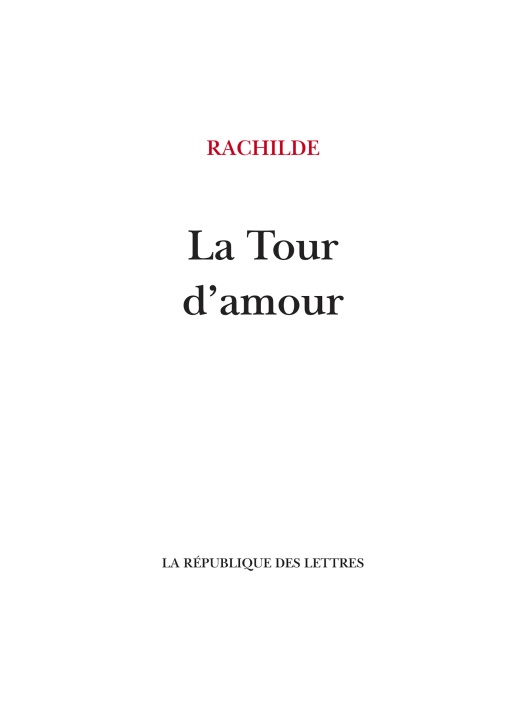 Kniha La Tour d’amour Rachilde