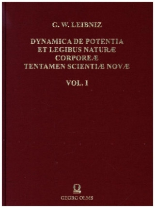 Carte Gottfried Wilhelm Leibniz: Dynamica de Potentia et Legibus Naturae Corporeae Tentamen Scientiae Novae Andrea Costa