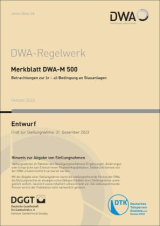 Knjiga Merkblatt DWA-M 500 Betrachtungen zur (n - a)-Bedingung an Stauanlagen (Entwurf) Abwasser und Abfall e.V. DWA Deutsche Vereinigung für Wasserwirtschaft
