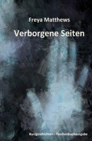 Knjiga Verborgene Seiten Freya Matthews
