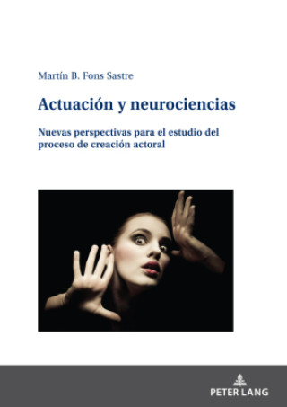 Carte Actuación y neurociencias Martín Fons Sastre