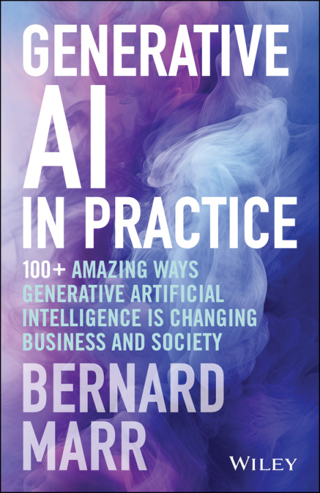 Книга GENERATIVE AI IN PRACTICE MARR BERNARD