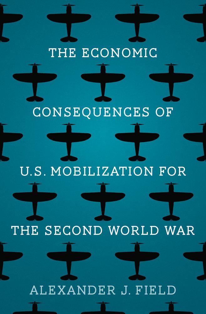 Kniha The Economic Consequences of U.S. Mobilization for the Second World War 