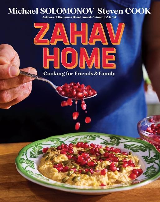 Buch Zahav at Home: Cooking for Friends & Family Steven Cook