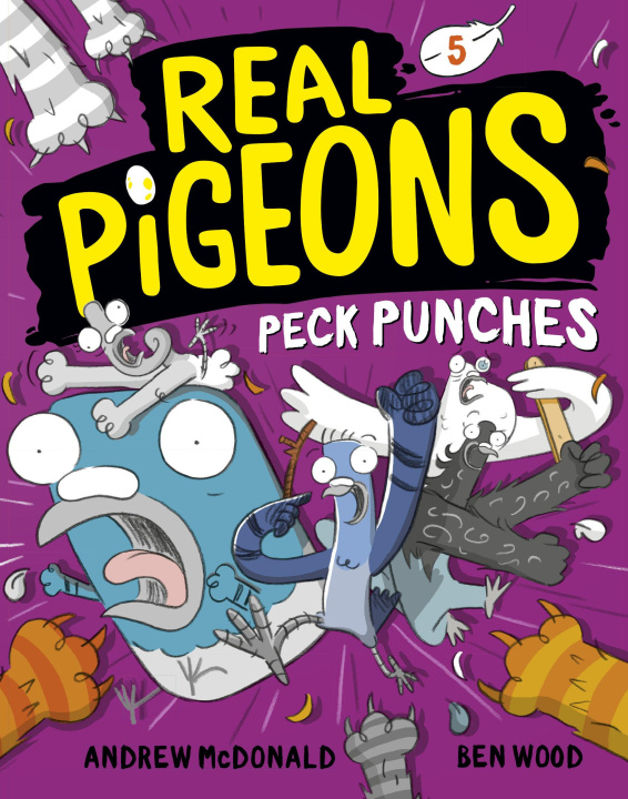 Könyv Real Pigeons Peck Punches (Book 5) Ben Wood