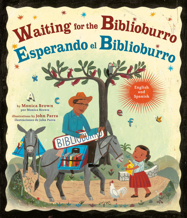 Kniha Waiting for the Biblioburro/Esperando El Biblioburro: (Spanish-English Bilingual Edition) John Parra