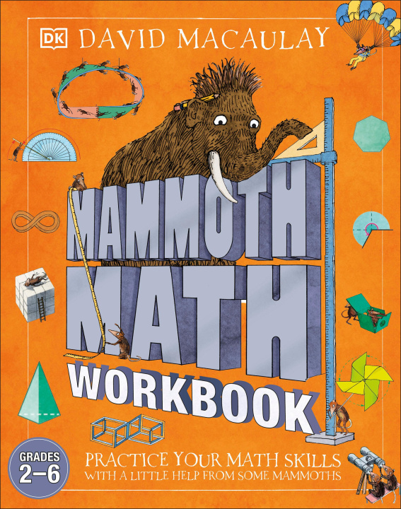 Könyv Mammoth Math Workbook: Practice Your Mathsskills with a Little Help from Some Mammoths 