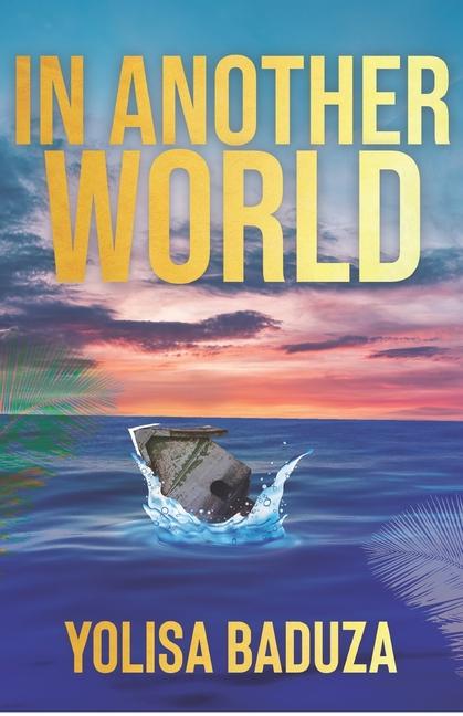 Knjiga In Another World Yolisa Baduza