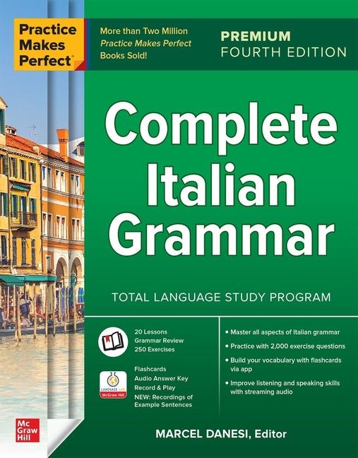 Könyv Practice Makes Perfect: Complete Italian Grammar, Premium Fourth Edition 