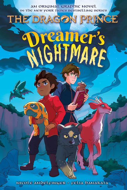 Kniha Dreamer's Nightmare (the Dragon Prince Graphic Novel #4) Felia Hanakata