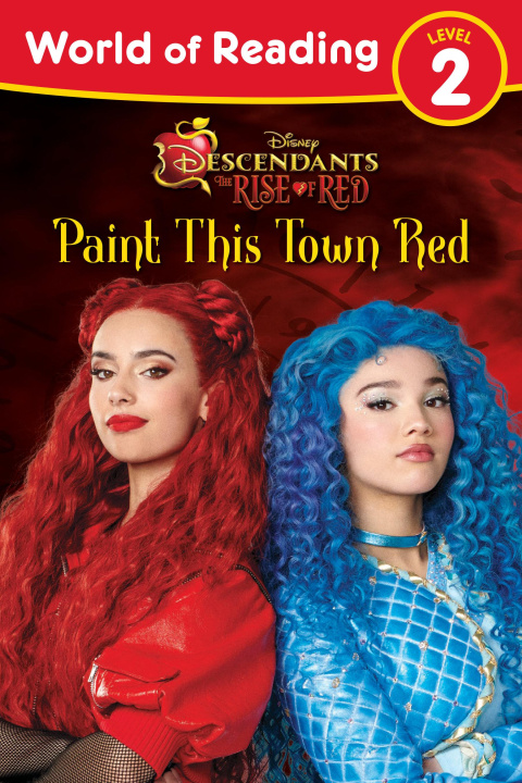 Kniha World of Reading: Descendants the Rise of Red: Paint This Town Red 