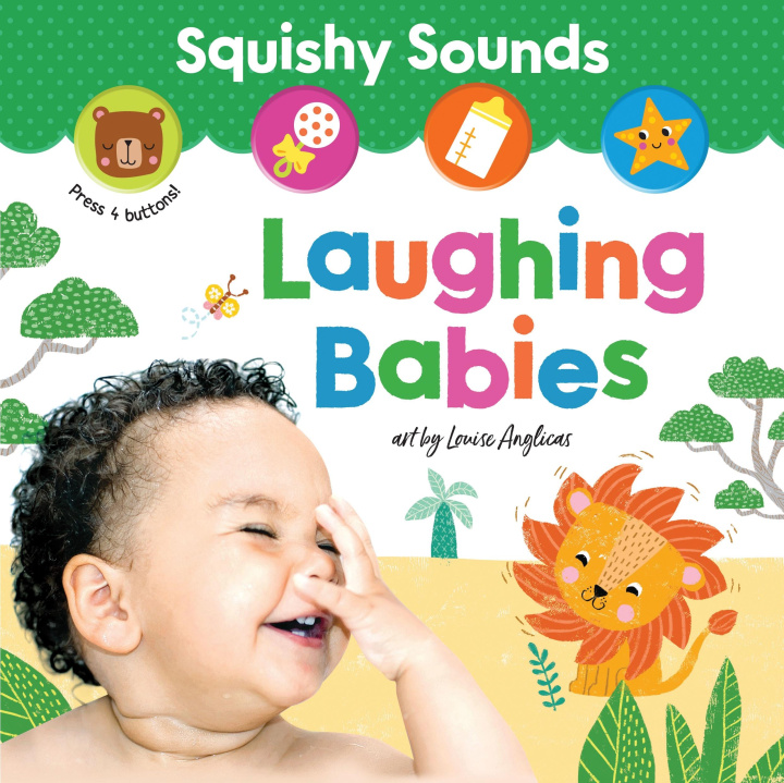 Knjiga Squishy Sounds: Laughing Babies Louise Anglicas
