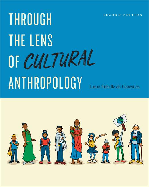 Könyv Through the Lens of Cultural Anthropology: Second Edition 