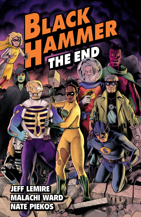 Książka Black Hammer Volume 8: The End Malachi Ward