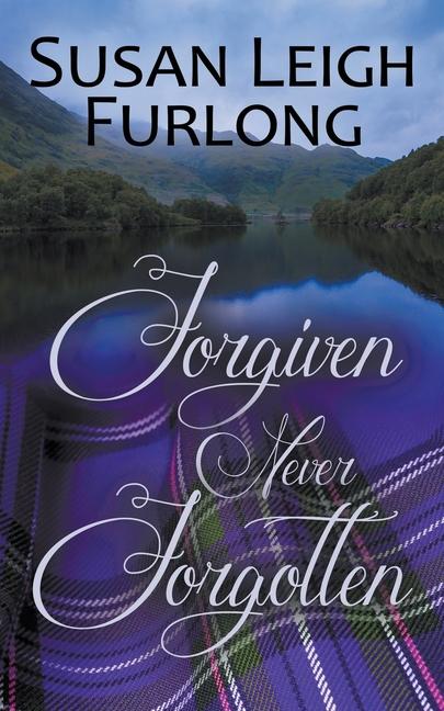 Knjiga Forgiven Never Forgotten Susan Leigh Furlong