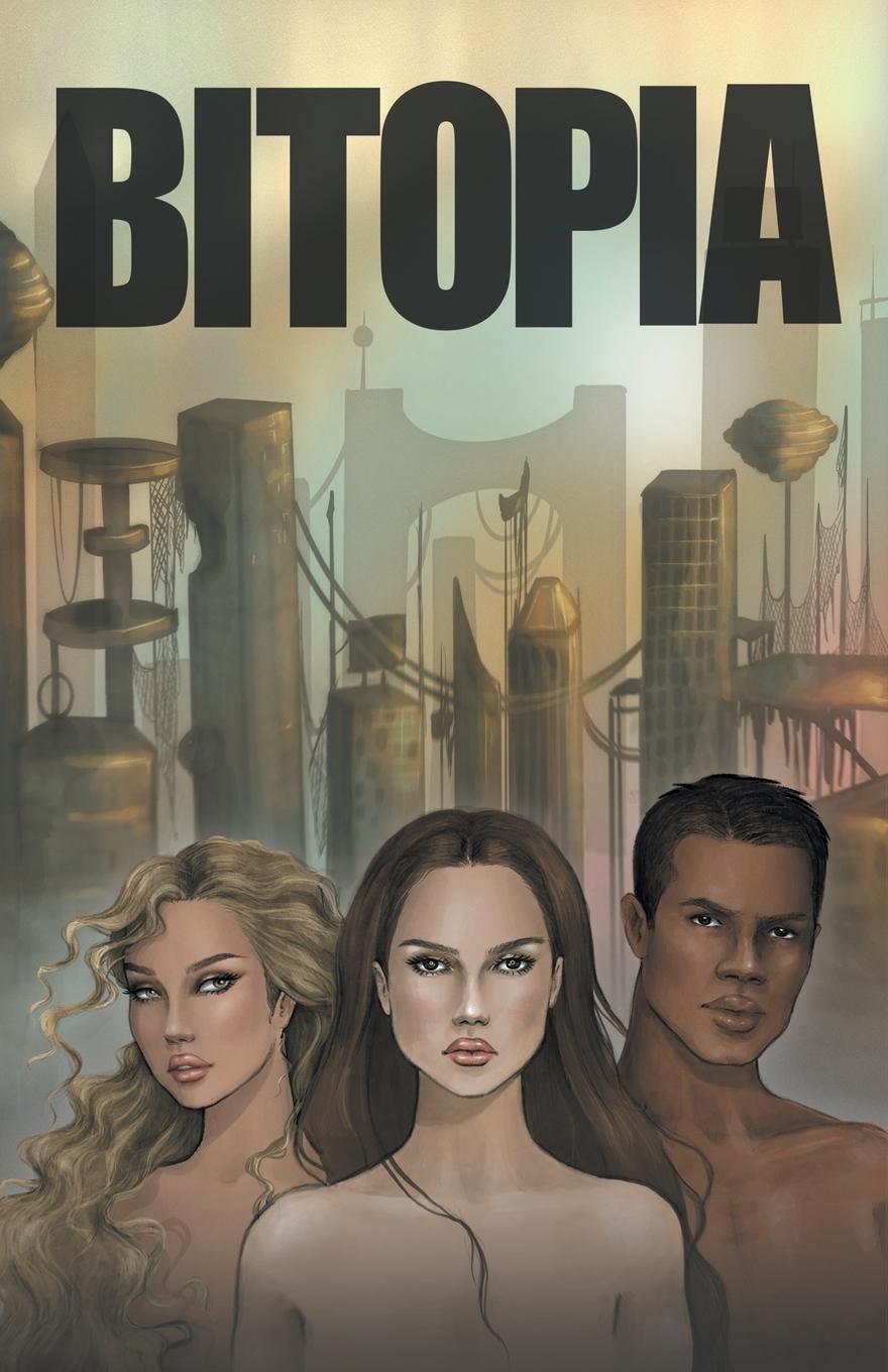 Knjiga Bitopia Jodelle Yount