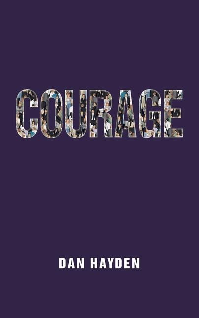Knjiga COURAGE Dan Hayden
