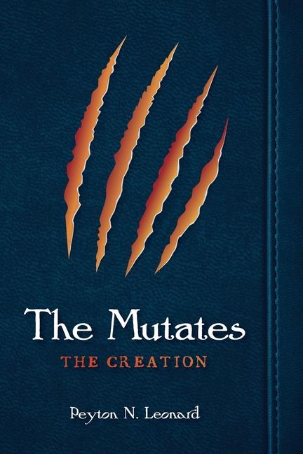 Knjiga The Mutates Peyton N. Leonard