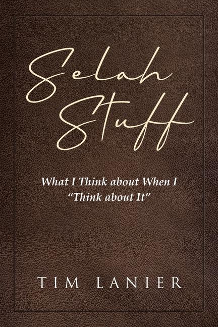 Knjiga Selah Stuff Tim Lanier
