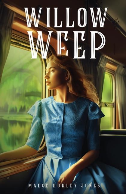 Knjiga Willow Weep Madge Hurley Jones