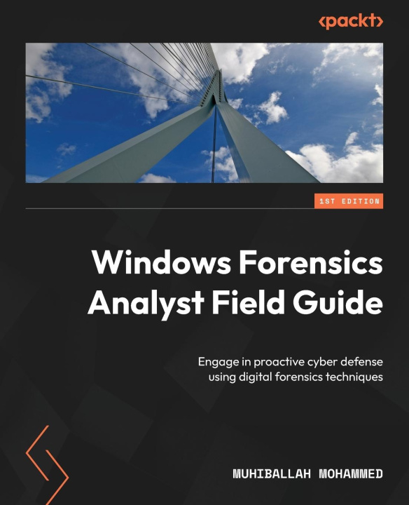 Carte Windows Forensics Analyst Field Guide Muhiballah Mohammed